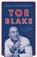 Toe Blake: Winning Is Everything, Paul Logothetis - Paperback - 9781770414907