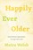 Happily Ever Older, Moira Welsh - Paperback - 9781770415218