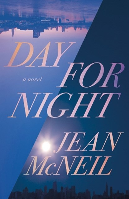 Day For Night, Jean McNeil - Paperback - 9781770415751
