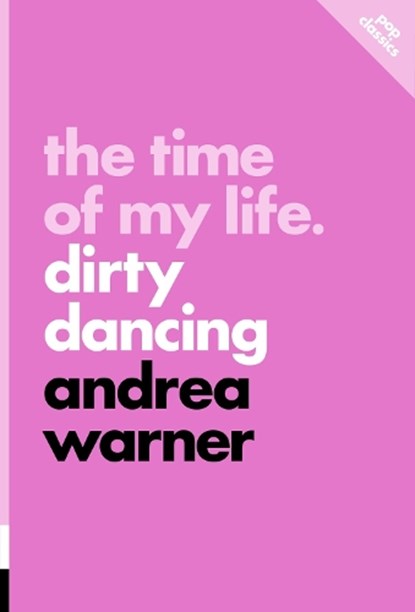 The Time Of My Life, Andrea Warner - Paperback - 9781770417410