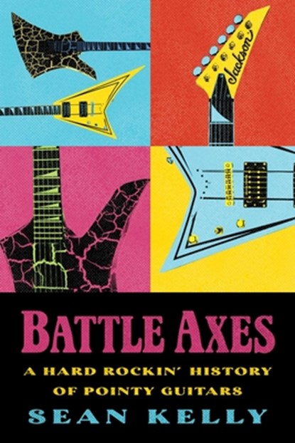 Battle Axes, Sean Kelly - Paperback - 9781770417946