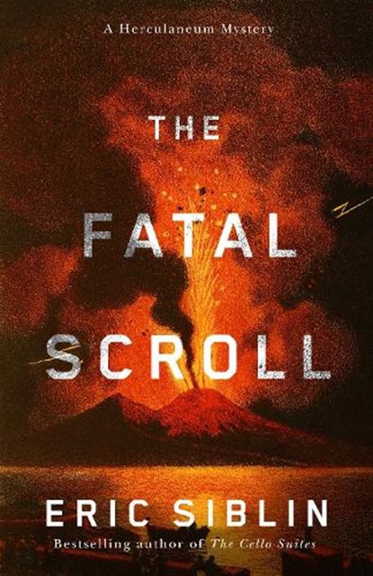 The Fatal Scroll, Eric Siblin - Paperback - 9781770418400