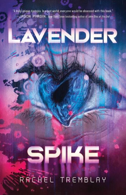 Lavender Spike, Rachel Tremblay - Paperback - 9781770418417