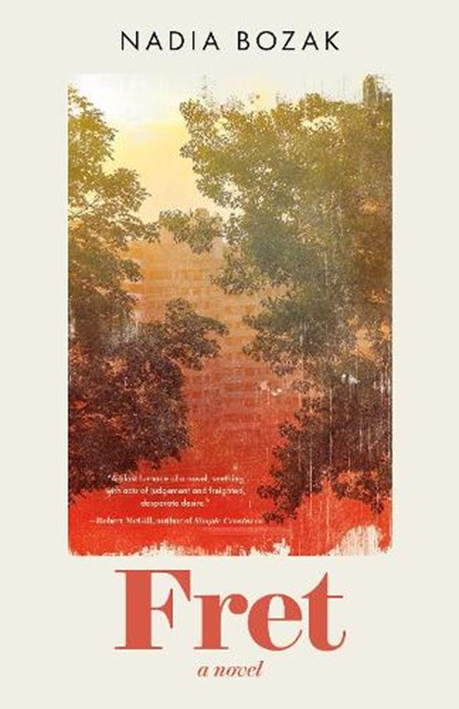 Fret, Nadia Bozak - Paperback - 9781770418639