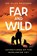 Far and Wild, Cliff Redford - Paperback - 9781770418752