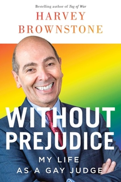Without Prejudice, Harvey Brownstone - Paperback - 9781770418783