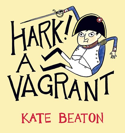 Hark! A Vagrant, Kate Beaton - Gebonden Gebonden - 9781770460607