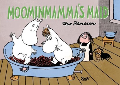 Moominmamma's Maid, Tove Jansson - Paperback - 9781770462168