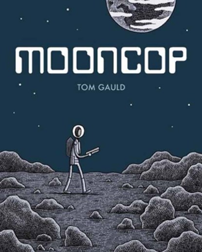 Mooncop, Tom Gauld - Gebonden Gebonden - 9781770462540