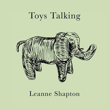 Toys Talking, Leanne Shapton - Gebonden - 9781770462984