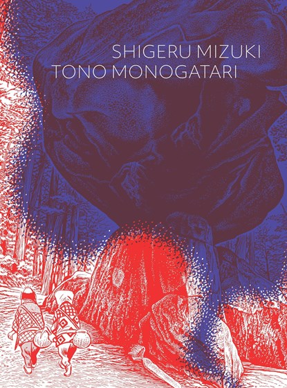 Tono Monogatari, Mizuki Shigeru ; Zack Davisson - Paperback - 9781770464360