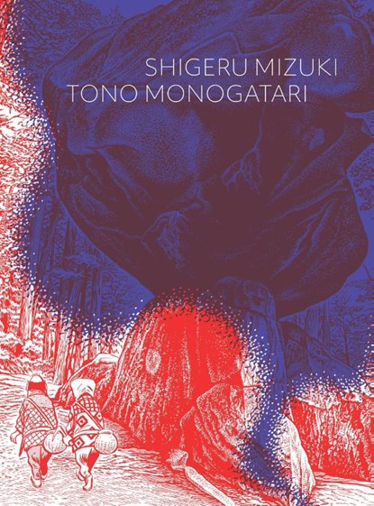 Tono Monogatari, Mizuki Shigeru ; Zack Davisson - Paperback - 9781770464360