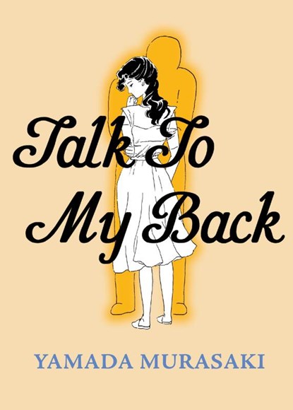 Talk to My Back, Yamada Murasaki - Paperback - 9781770465633