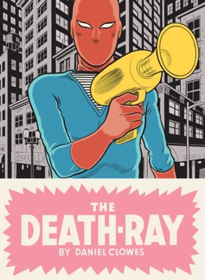 The Death-Ray, Daniel Clowes - Paperback - 9781770466753