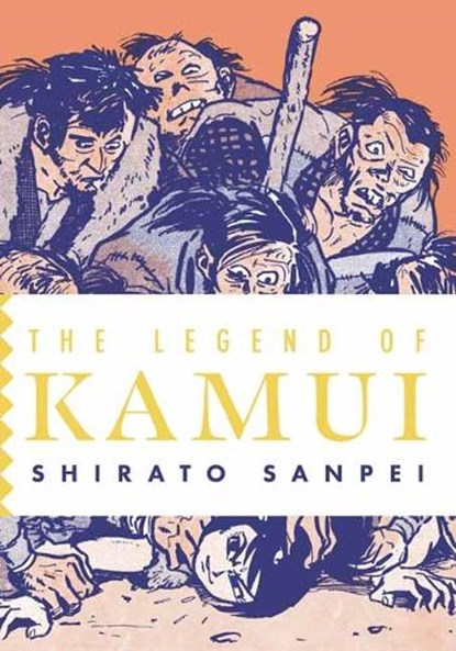 The Legend of Kamui, Shirato Sanpei - Paperback - 9781770467293