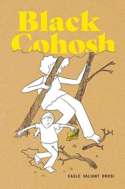 Black Cohosh, Eagle Valiant Brosi - Paperback - 9781770467774