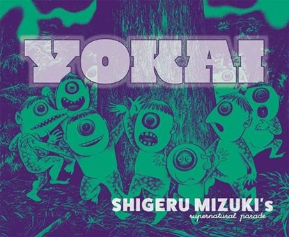 Yokai, Shigeru Mizuki - Gebonden - 9781770467989