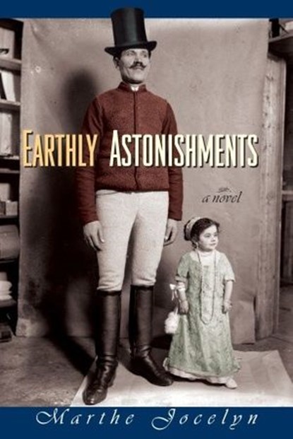 Earthly Astonishments, Marthe Jocelyn - Ebook - 9781770490369