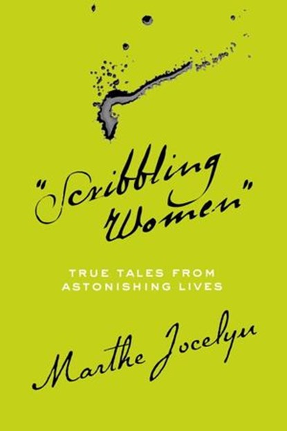 "Scribbling Women", Marthe Jocelyn - Ebook - 9781770492301