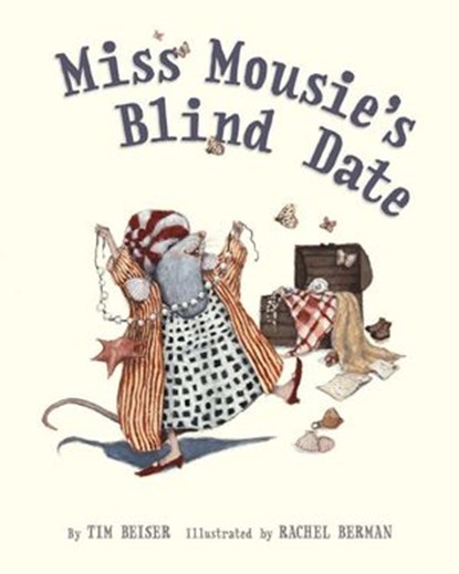 Miss Mousie's Blind Date, Tim Beiser - Ebook - 9781770493636