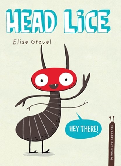 Head Lice, Elise Gravel - Gebonden - 9781770496613