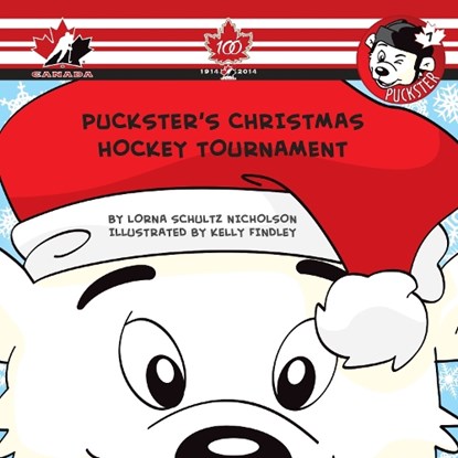 Puckster's Christmas Hockey Tournament, Lorna Schultz Nicholson - Paperback - 9781770497580