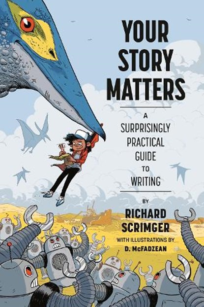 Your Story Matters, Richard Scrimger ; D. McFadzean - Gebonden - 9781770498426