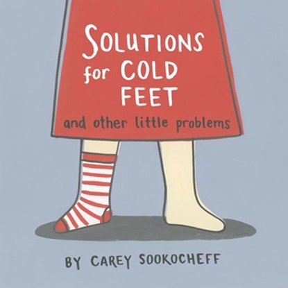 Solutions For Cold Feet And Other Little Problems, niet bekend - Gebonden - 9781770498730