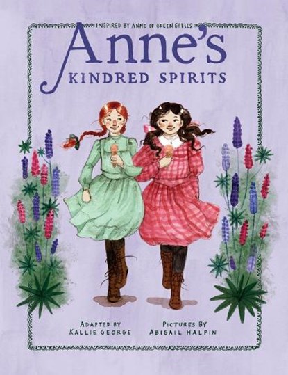Anne's Kindred Spirits, GEORGE,  Kallie - Gebonden - 9781770499324