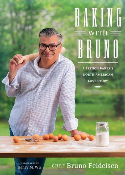 Baking with Bruno, Bruno Feldeisen - Paperback - 9781770503328