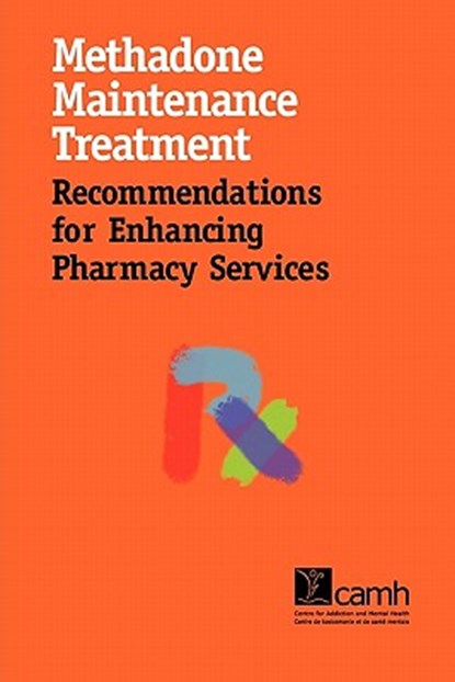 Methadone Maintenance Treatment, Pearl Isaac ; Beth Sproule - Paperback - 9781770523029