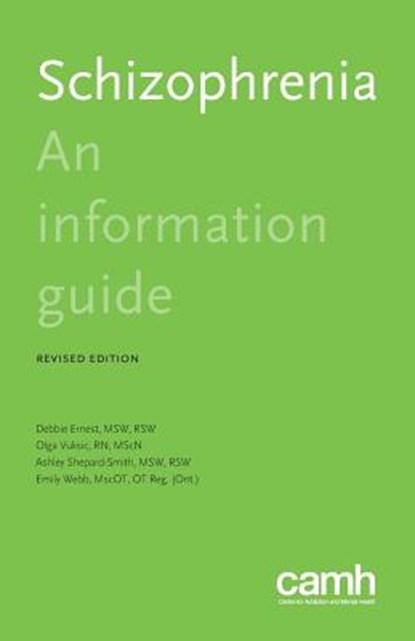 Schizophrenia, Ashley Shepard-Smith ; Olga Vuksic ; Debbie Ernest - Paperback - 9781770526198