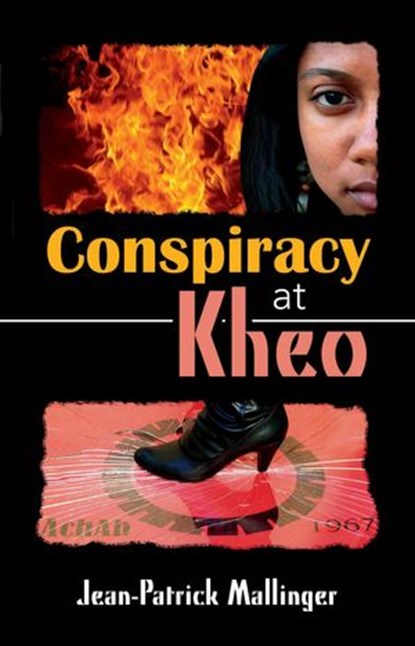 Conspiracy at Kheo, Jean-Patrick Mallinger - Ebook - 9781770764682