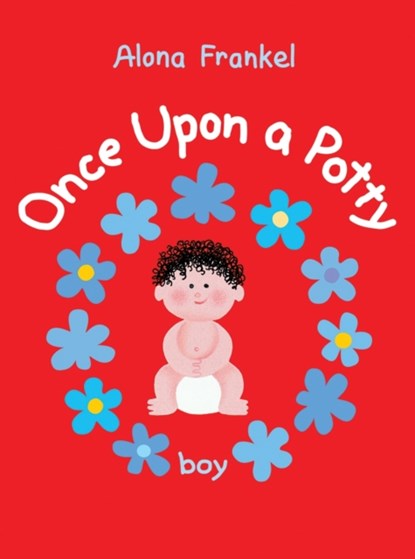 Once Upon a Potty -- Boy, Alona Frankel - Gebonden - 9781770854048