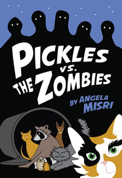 Pickles vs. the Zombies, Angela Misri - Paperback - 9781770865587