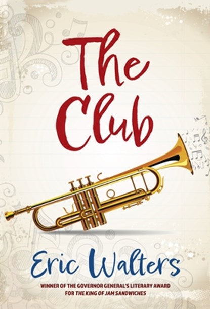 The Club, Eric Walters - Paperback - 9781770867345