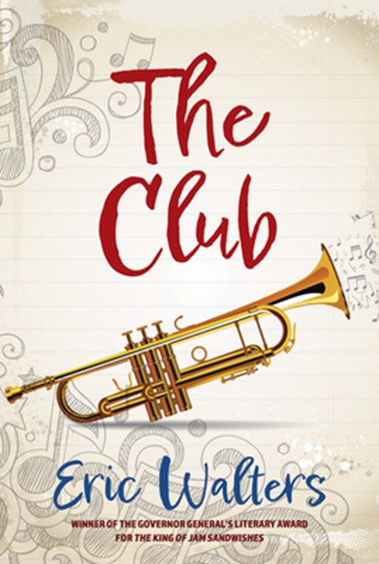 The Club, Eric Walters - Paperback - 9781770867345