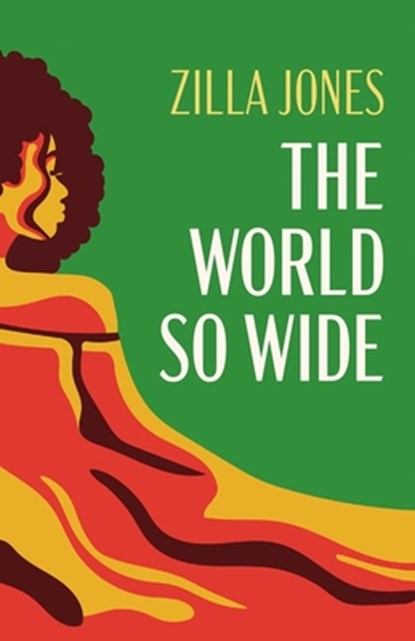 The World So Wide, Zilla Jones - Paperback - 9781770867758