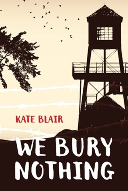 We Bury Nothing, Kate Blair - Paperback - 9781770868021