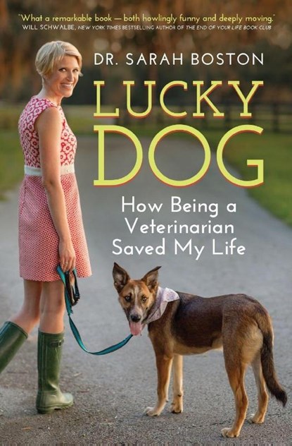 Lucky Dog, Sarah Boston - Paperback - 9781770893511