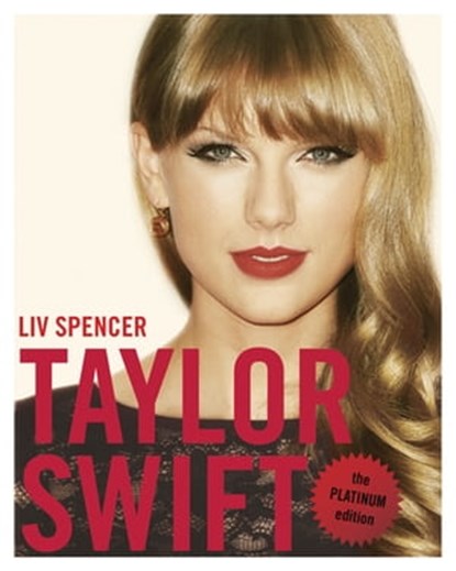 Taylor Swift, Liv Spencer - Ebook - 9781770904064