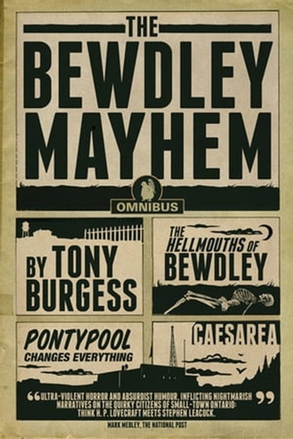 The Bewdley Mayhem, Tony Burgess - Ebook - 9781770906242