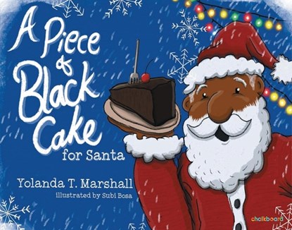 A Piece of Black Cake for Santa, Yolanda T. Marshall - Paperback - 9781771055864