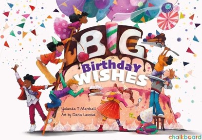 Big Birthday Wishes, Yolanda T. Marshall - Gebonden - 9781771058957