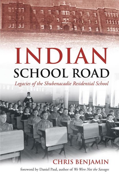 Indian School Road, Chris Benjamin - Paperback - 9781771082136