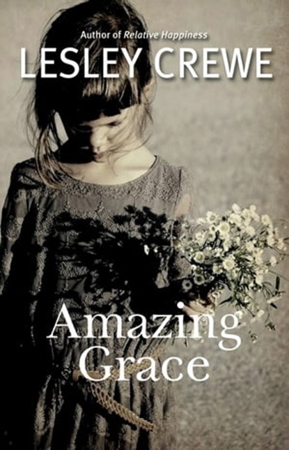 Amazing Grace, Lesley Crewe - Ebook - 9781771083171