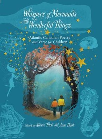 Whispers of Mermaids and Wonderful Things, FITCH,  Sheree - Gebonden - 9781771084710