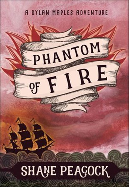 Phantom of Fire, Shane Peacock - Ebook - 9781771087605