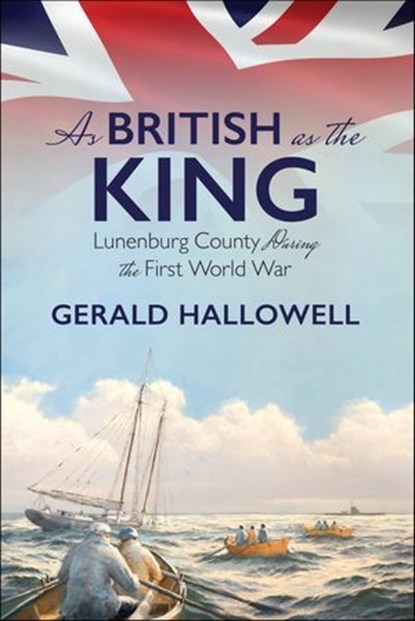 As British as the King, Gerald Hallowell - Ebook - 9781771087742
