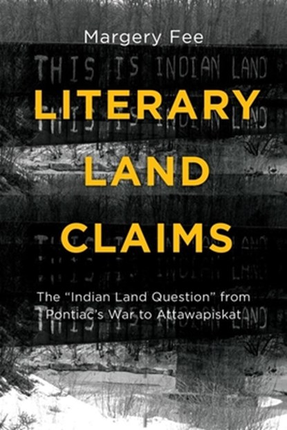 Literary Land Claims, FEE,  Margery - Paperback - 9781771121194